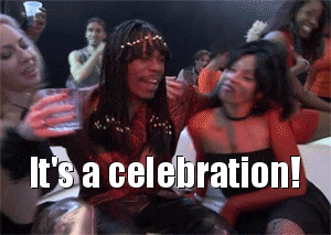 Image result for it's a celebration gif"